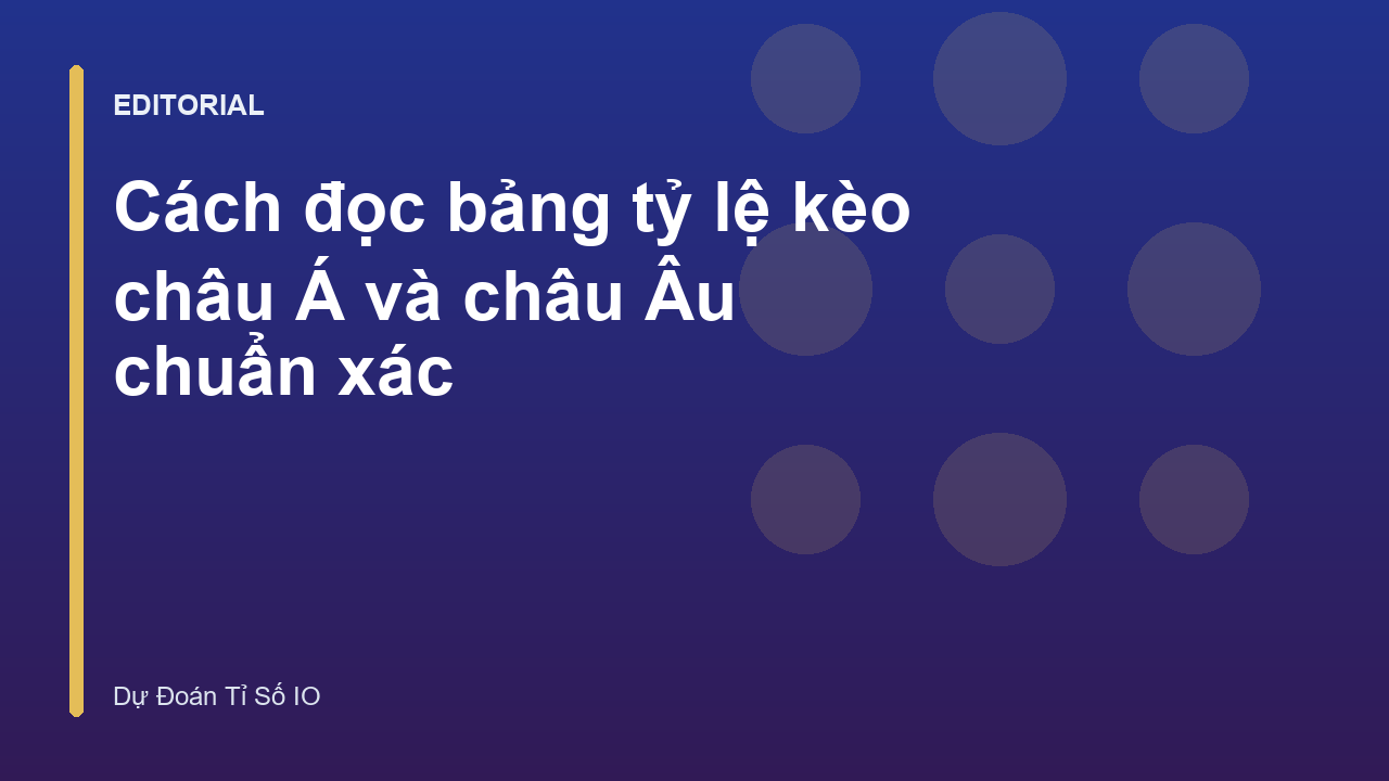 Hướng dẫn đọc bảng tỷ lệ kèo bóng đá