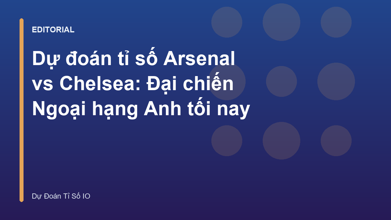 Arsenal vs Chelsea Ngoại hạng Anh