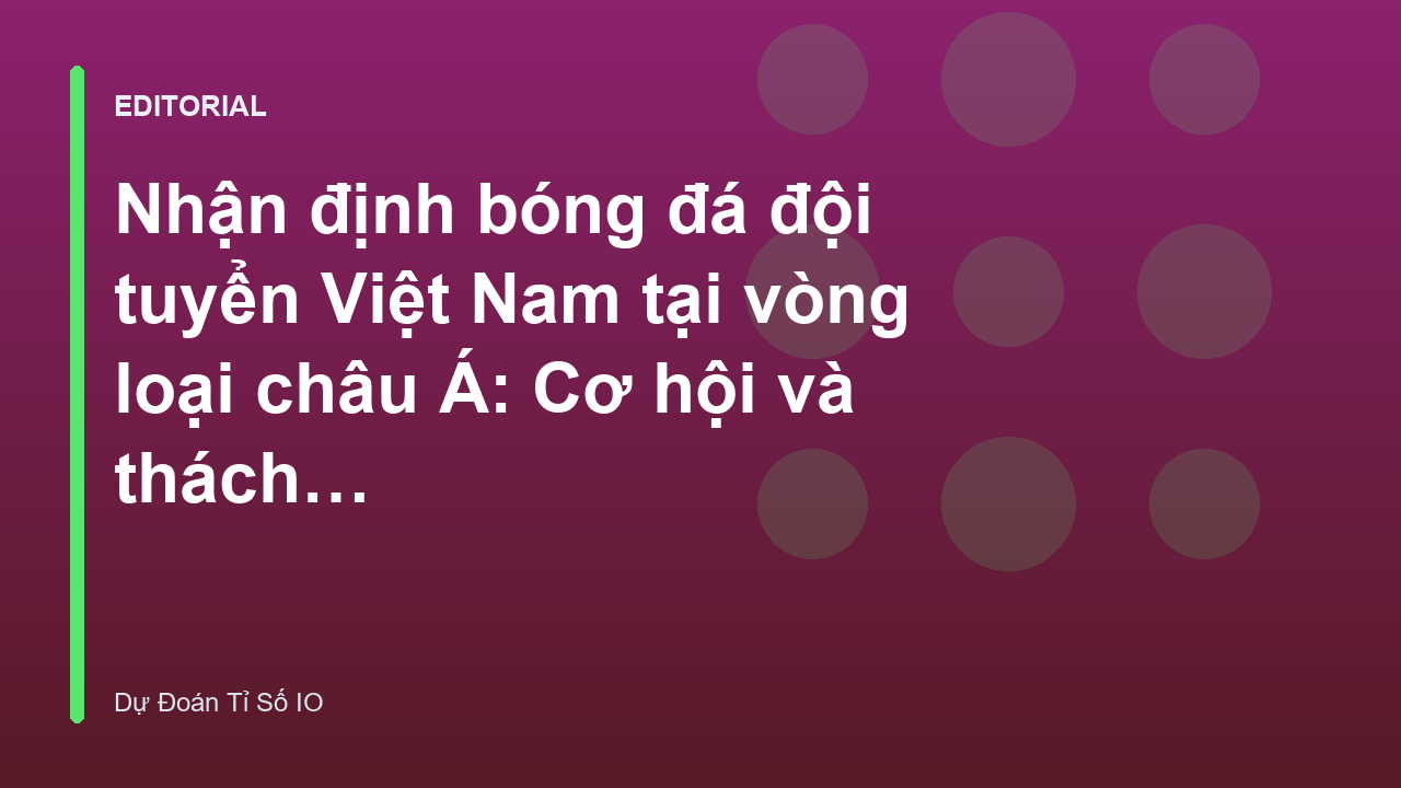 Đội tuyển bóng đá Việt Nam thi đấu tại vòng loại châu Á